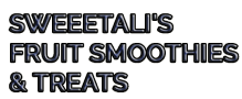 Sweeetali's Fruit Smoothies & Treats
